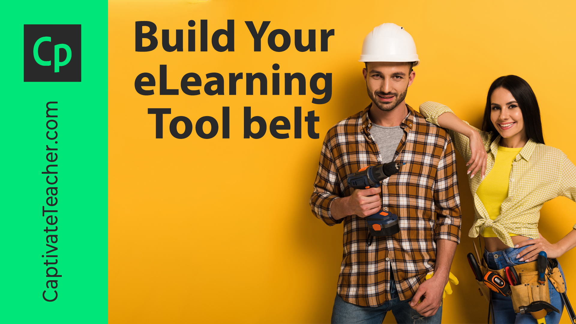 Build You Elearning Build Your eLearning Tool Belt - eLearning