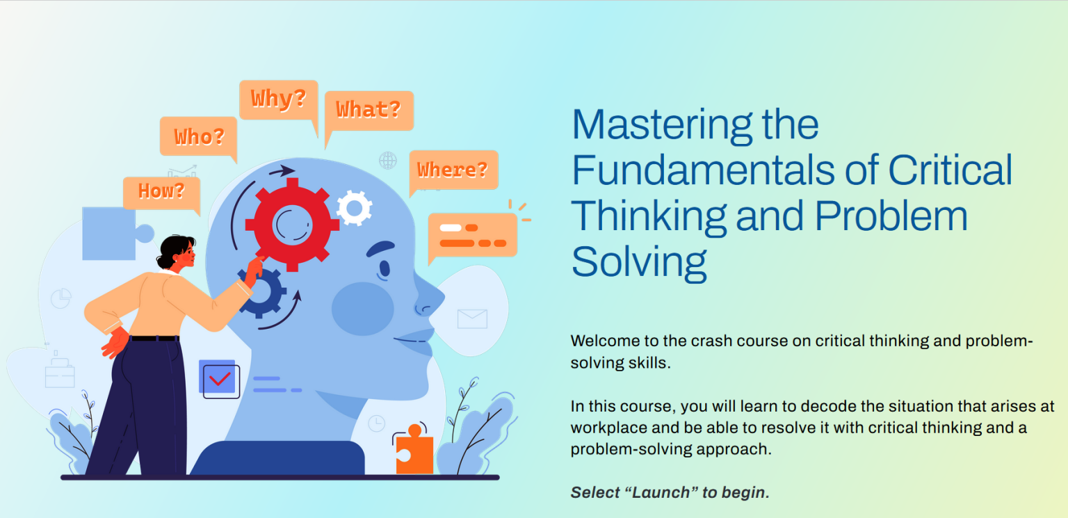 Mastering the Fundamentals of Critical Thinking and Problem Solving ...