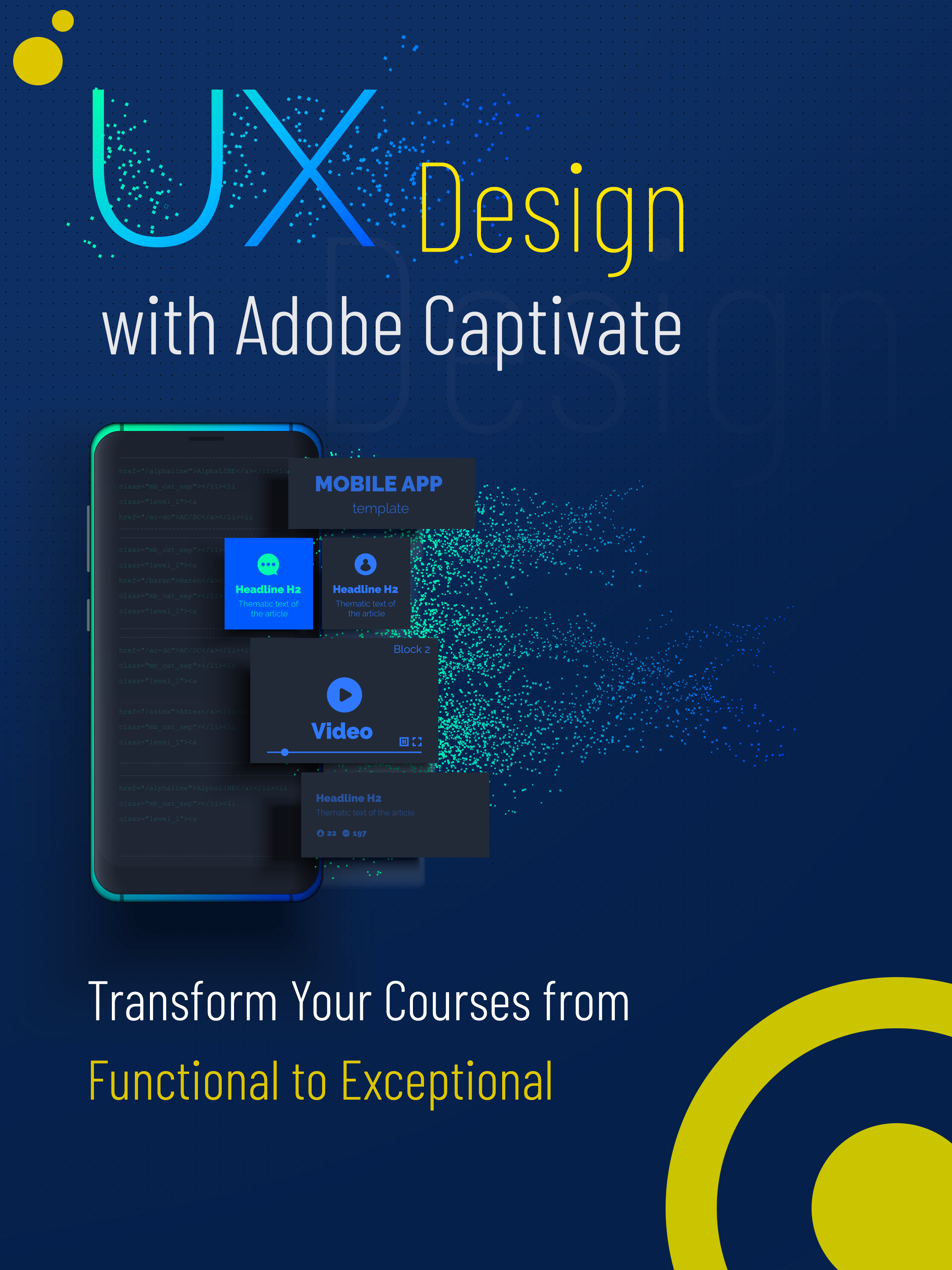 UX Design with Adobe Captivate: Transform Your Courses from Functional to Exceptional - eLearning