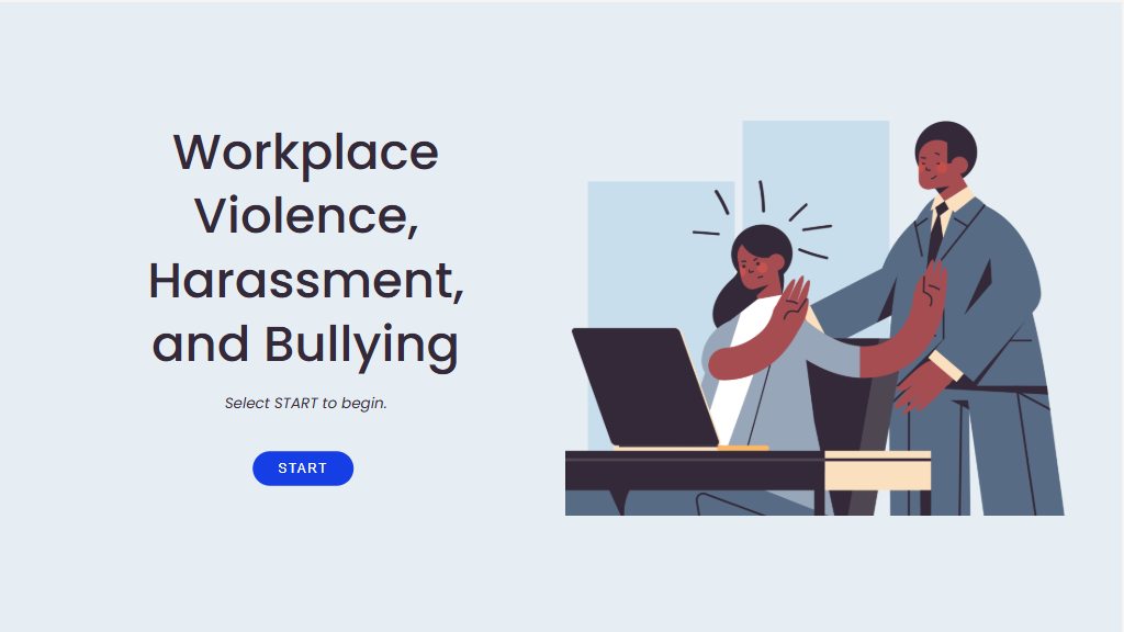 Workplace Violence Harassment and Bullying - eLearning